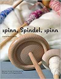 spinn, Spindel, spinn: Altes Handwerk - Neu entdeckt